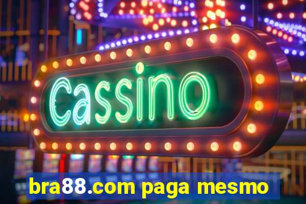 bra88.com paga mesmo